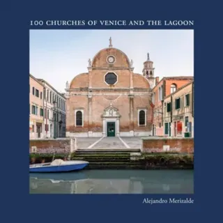 100 Churches of Venice and the Lagoon