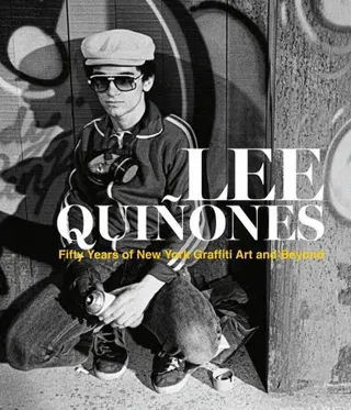 Lee Quinones: Fifty Years of New York Graffiti Art and Beyond
