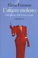 L'amore molesto