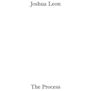 Joshua Leon: The Process