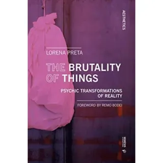 The Brutality of Things