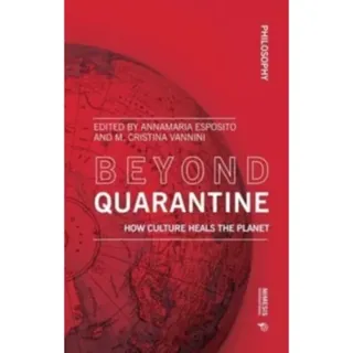 Beyond Quarantine