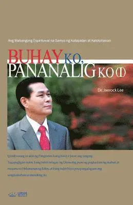 Buhay Ko, Pananalig Ko I