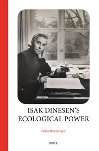 Isak Dinesen’s Ecological Power