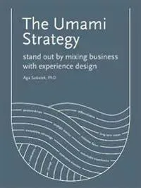 The Umami Strategy