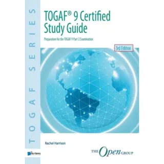 TOGAF 9 Certified Study Guide