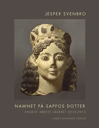 Namnet på Sapfos dotter : enskilt arbete läsåret 2015-2106