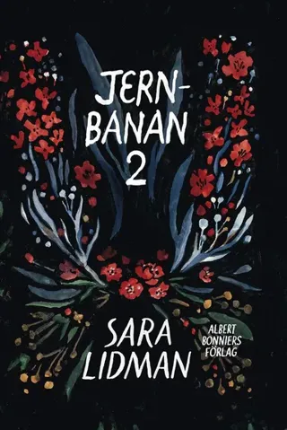 Jernbanan vol. 2, Den underbare mannen ; Järnkronan ; Lifsens rot ; Oskuldens minut