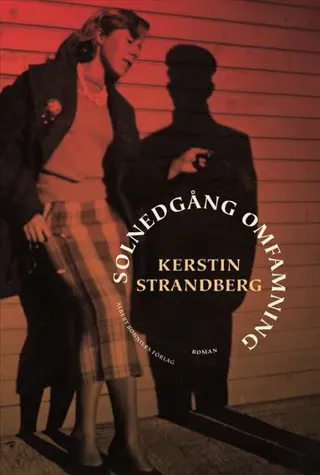 Solnedgång omfamning : roman
