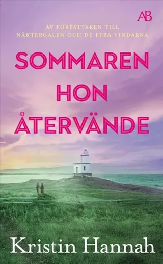 Sommaren hon återvände