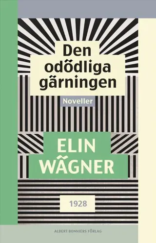 Den odödliga gärningen : noveller
