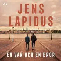 En vän och en bror av Albert Bonniers Förlag