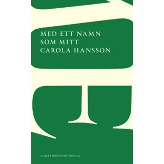 Med ett namn som mitt