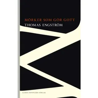 Mörker som gör gott