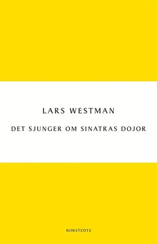 Det sjunger om Sinatras dojor