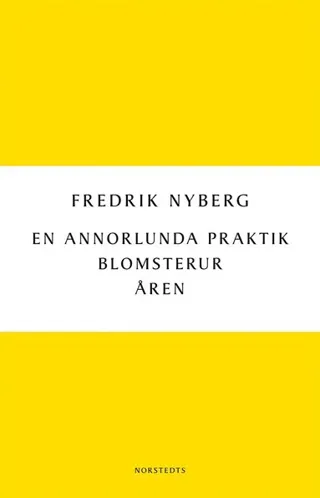 En annorlunda praktik : Blomsterur : Åren