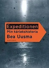 Expeditionen : min kärlekshistoria