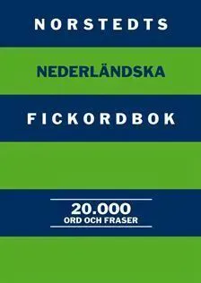 Norstedts nederländska fickordbok : Nederländska-svenska/Svenska-nederländs