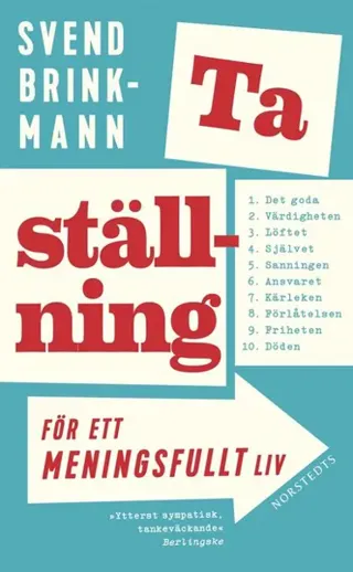 Ta ställning för ett meningsfullt liv