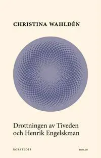 Drottningen av Tiveden och Henrik Engelskman