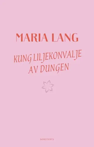 Kung Liljekonvalje av dungen