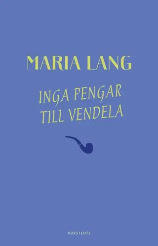 Inga pengar till Vendela