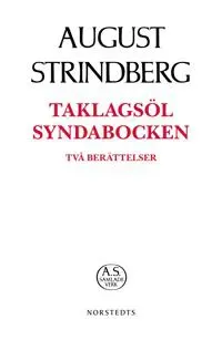 Taklagsöl ; Syndabocken : två berättelser