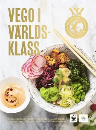 Vego i världsklass : hållbar mat för en aktiv livsstil