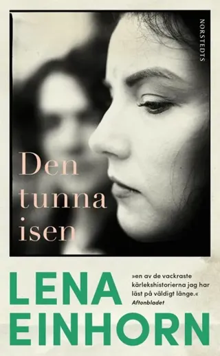Den tunna isen