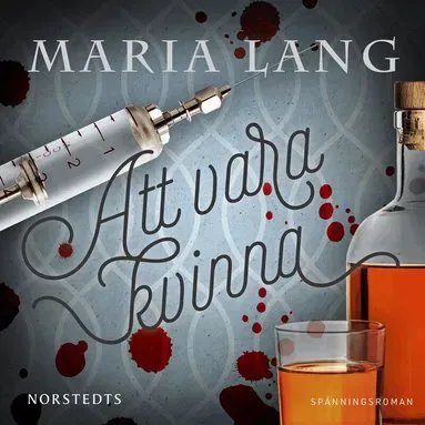 Att vara kvinna av Maria Lang