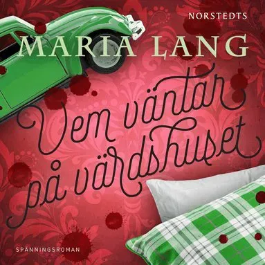 Vem väntar på värdshuset? av Maria Lang