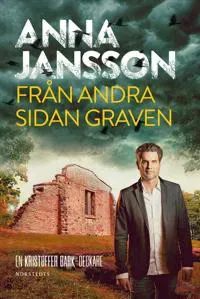 Från Andra Sidan Graven (Bok / Inbunden)