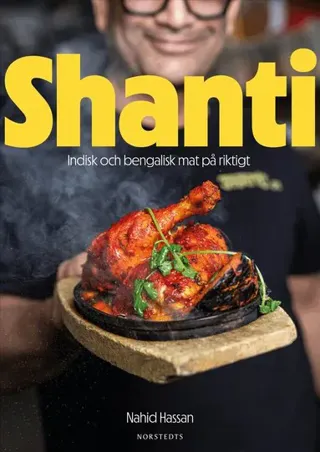 Shanti : Indisk och bengalisk mat på riktigt