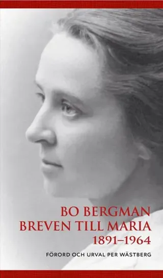 Breven till Maria 1891-1964