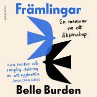 Främlingar : En memoar om ett äktenskap av Norstedts
