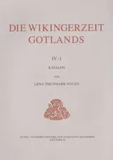 Die Wikingerzeit Gotlands IV:1 : Katalog
