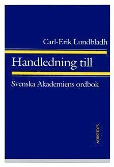 Handledning till Svenska akademiens ordbok