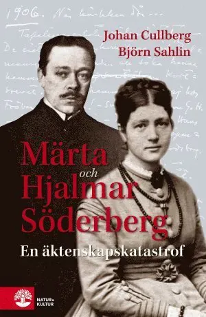 Märta och Hjalmar Söderberg : En äktenskapskatastrof