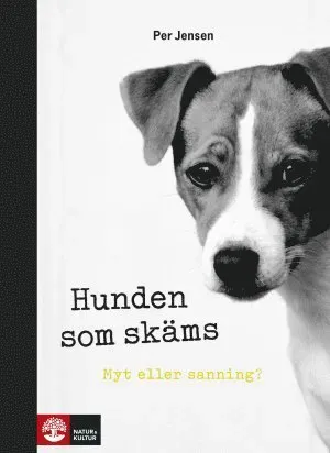 Hunden som skäms : Myt eller sanning?