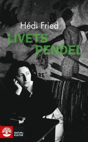 Livets pendel : Fragment, erfarenheter, insikter