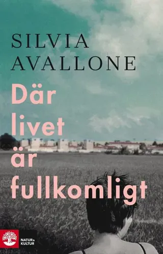 Där livet är fullkomligt