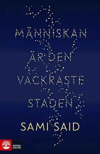 Människan är den vackraste staden