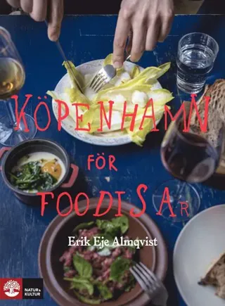 Köpenhamn för foodisar