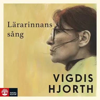 Lärarinnans sång av Vigdis Hjorth