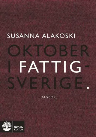 Oktober i Fattigsverige : dagbok