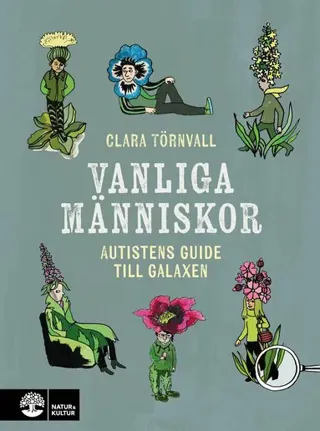 Vanliga människor : autistens guide till galaxen