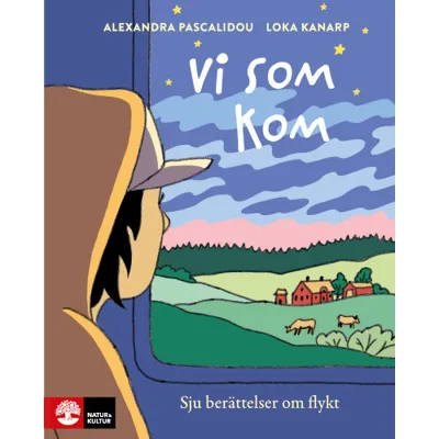 Vi som kom : sju berättelser om flykt