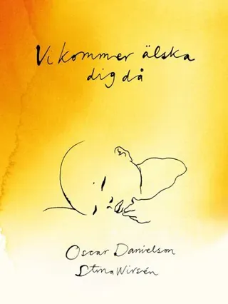 Vi kommer älska dig då