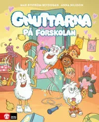 Gnuttarna på förskolan av Natur & Kultur Allmänlitteratur