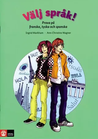 Välj språk! : prova på franska, tyska och spanska